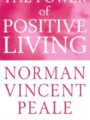 The Power of Positive Living