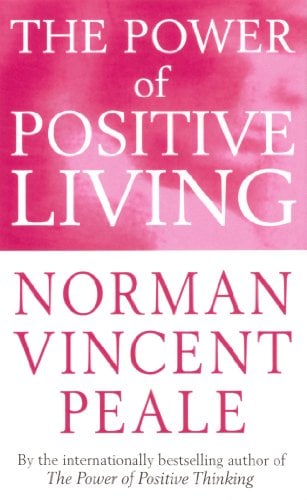 The Power of Positive Living