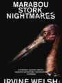 Marabou Stork Nightmares