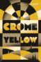 Crome yellow