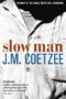 Slow Man