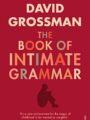 The Book Of Intimate Grammar