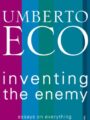 Inventing the Enemy