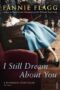 I still dream about you