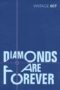 Diamonds Are Forever