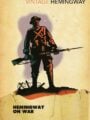 Hemingway on War