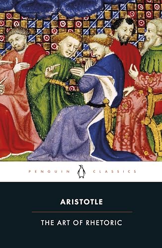 The art of rhetoric The art of rhetoric