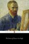 The letters of Vincent van Gogh