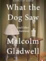 What the Dog Saw