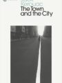 The Town and the City (Penguin Modern Classics)