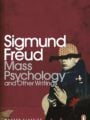 MASS PSYCHOLOGY AND OTHER WRITINGS; TRANS. BY J.A. UNDERWOOD.