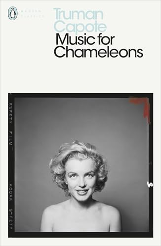 Music for Chameleons (Penguin Modern Classics)