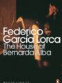 The House of Bernarda Alba and Other Plays
