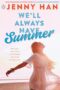 Well Always Have Summer Jenny Han