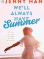 Well Always Have Summer Jenny Han