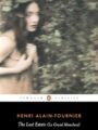 The Lost Estate (Le Grand Meaulnes)