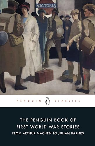 The Penguin Book of First World War Stories