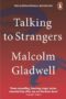 Talking to Strangers Gladwell. Malco