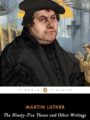 The ninety-five theses and other writings