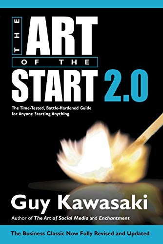 Art of the Start 2.0: The Time-Tested