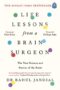 Life Lessons from a Brain Surgeon