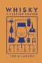 Whisky A Tasting Course