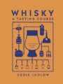 Whisky A Tasting Course