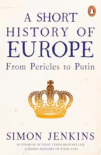 Short History of Europe Short History of Europe