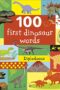 100 First Dinosaur Words