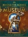 Behind the Scenes at the Museum