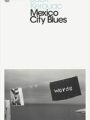 Mexico City Blues