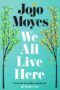 We All Live Here