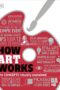 How Art Works