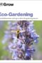Grow Eco-Gardening