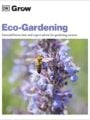 Grow Eco-Gardening