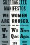 Suffragette Manifestos
