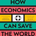 How Economics Can Save the World