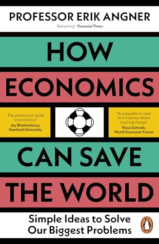 How Economics Can Save the World