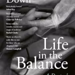 Life in the Balance