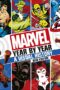 Marvel Year by Year a Visual History New Edition