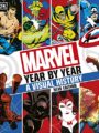 Marvel Year by Year a Visual History New Edition