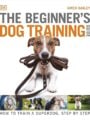 Beginner's Dog Training Guide