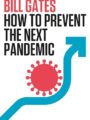 How to Prevent the Next Pandemic