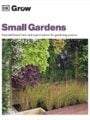 Grow Small Gardens