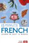 15 Minute French