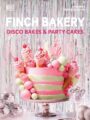 Finch Bakery Disco Bakes and Party Cakes