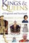 Kings and Queens of England and Scotland