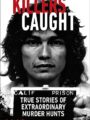 Killers Caught