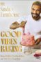 Good Vibes Baking