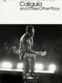 Caligula and Three Other Plays